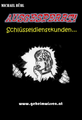 Ausgesperrt, Schl&uumlsseldienst-Kunden