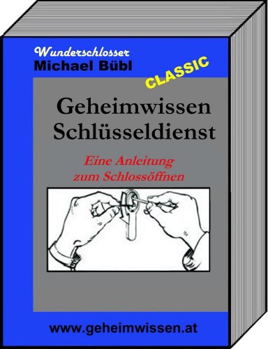 Schlsseldienst, Geheimwissen