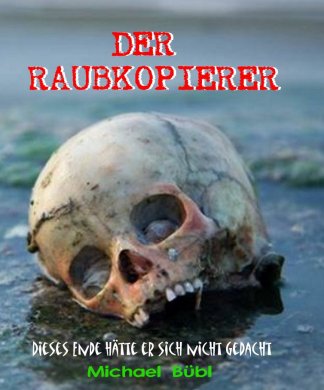 Der Raubkopierer, Plagiat, Kopie