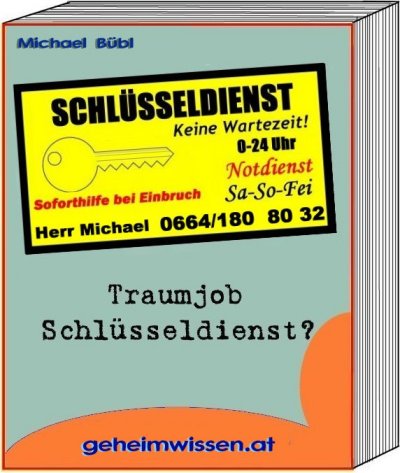 Traumjob Schl&uuml;sseldienst - Roman